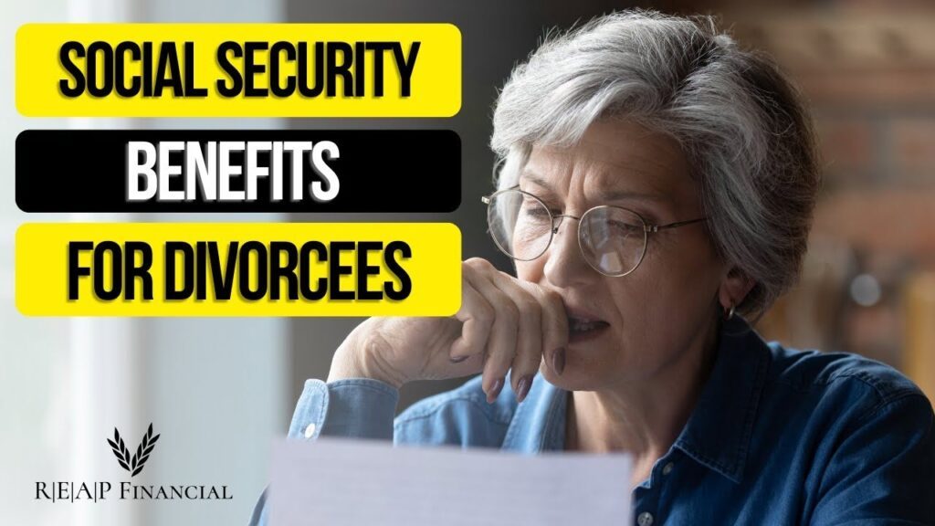 Social Security Benefits for Divorced Spouses