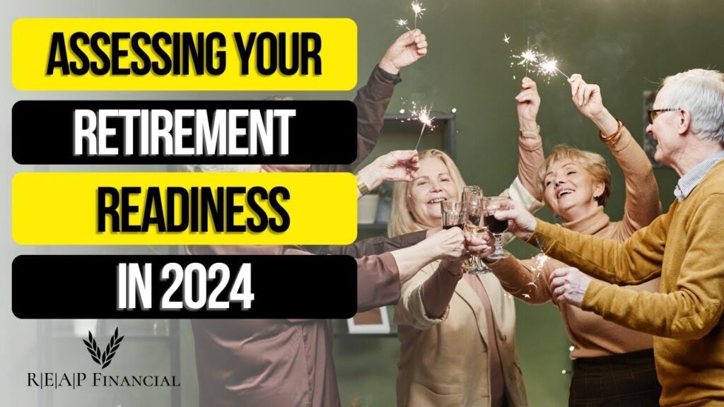 Assessing Your Retirement Readiness in 2024